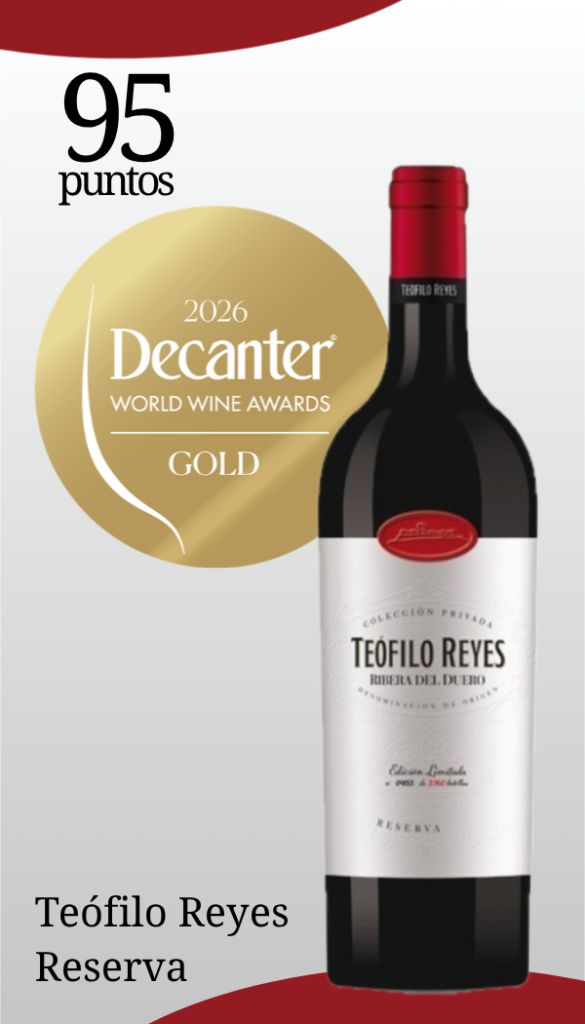 Teófilo Reyes Reserva, 95 puntos Decanter