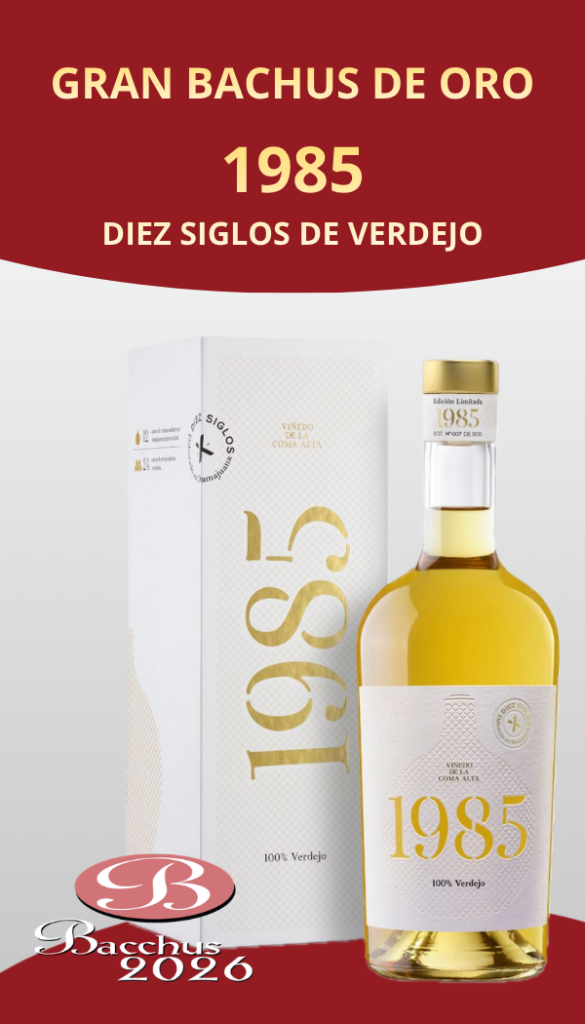 1985 Diez Siglos, Gran Bachus de Oro 2026